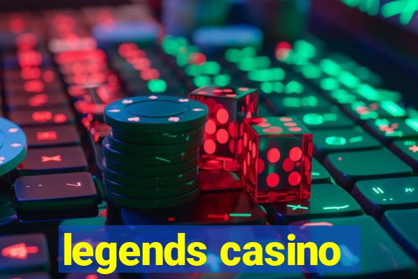 legends casino