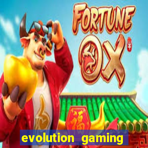 evolution gaming casino site