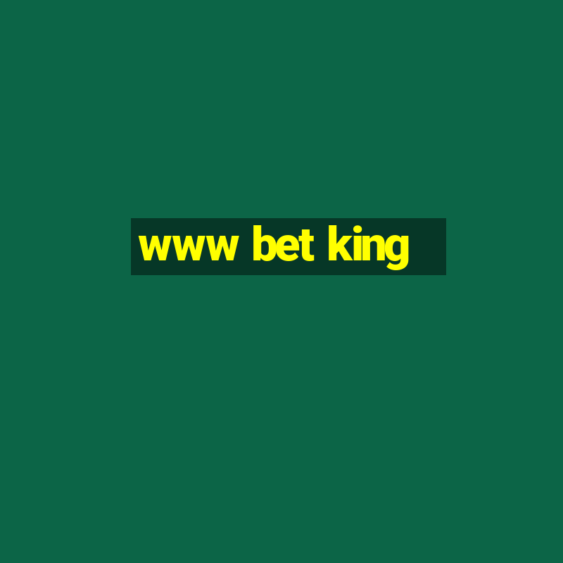 www bet king