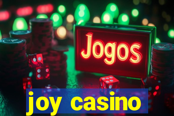 joy casino