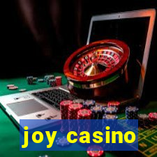 joy casino