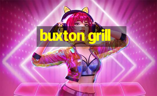 buxton grill