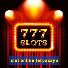 slot online terpacaya