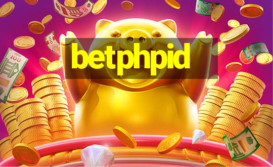 betphpid