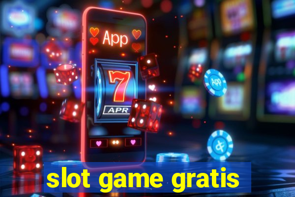 slot game gratis