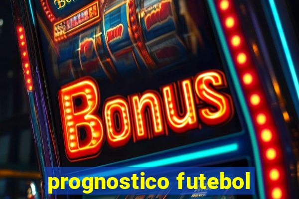 prognostico futebol