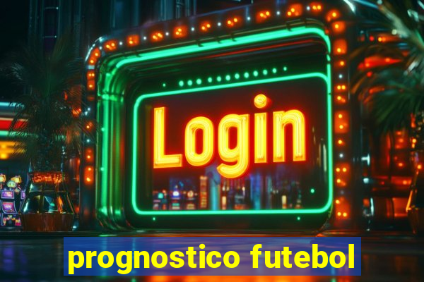 prognostico futebol