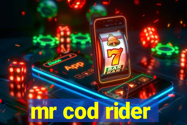 mr cod rider