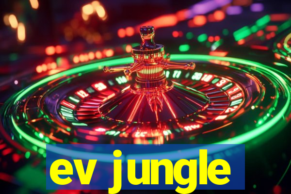 ev jungle