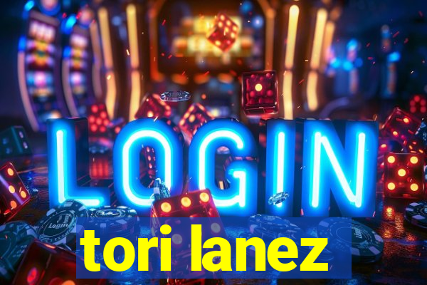 tori lanez