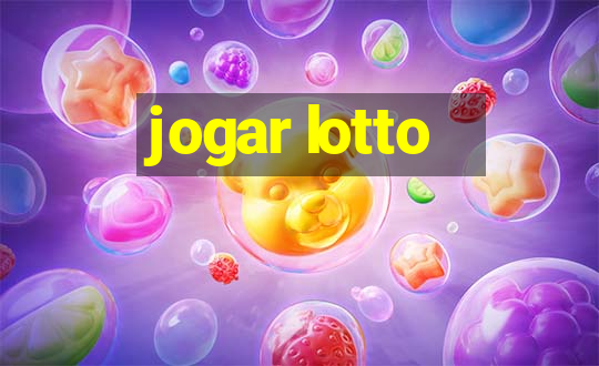 jogar lotto