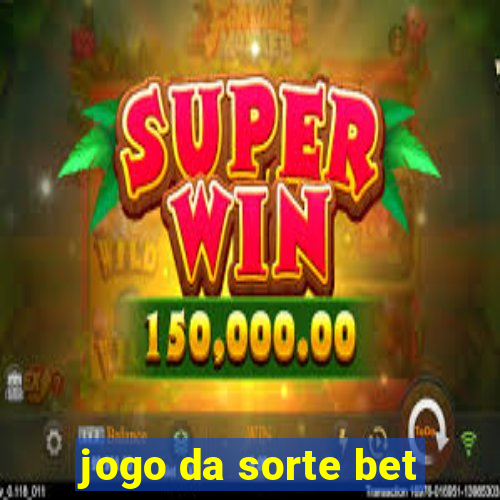 jogo da sorte bet