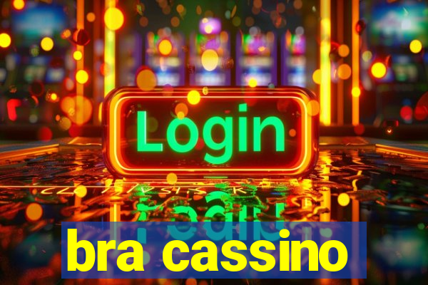 bra cassino