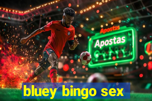 bluey bingo sex