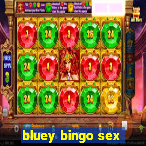 bluey bingo sex