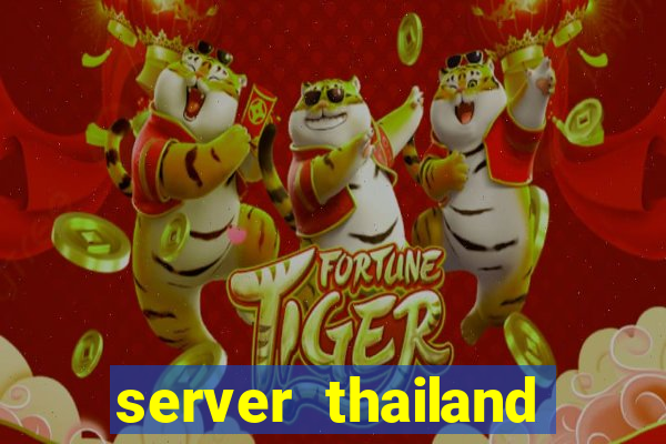 server thailand slot gacor