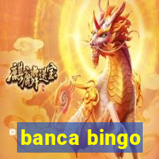 banca bingo