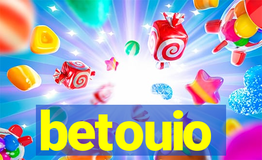 betouio