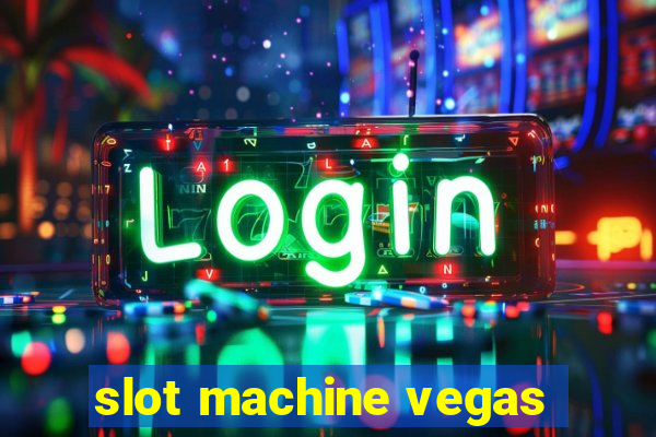 slot machine vegas