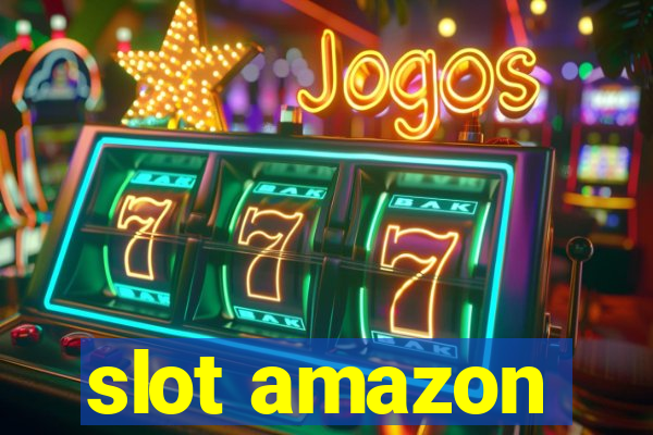 slot amazon