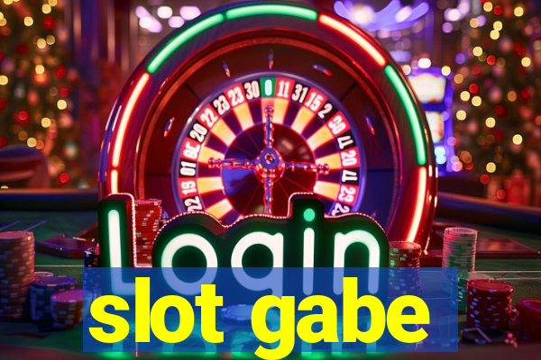 slot gabe