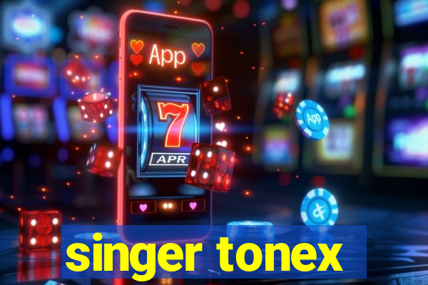 singer tonex