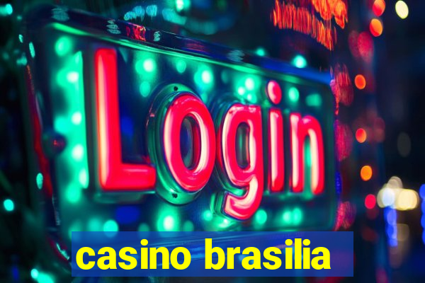 casino brasilia