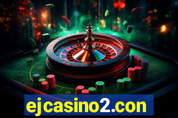 ejcasino2.con