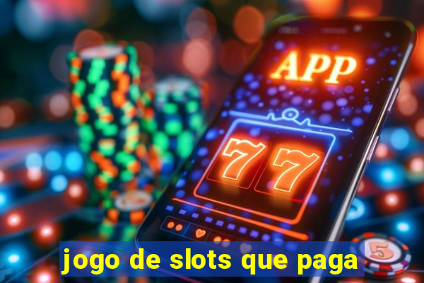 jogo de slots que paga