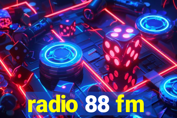 radio 88 fm