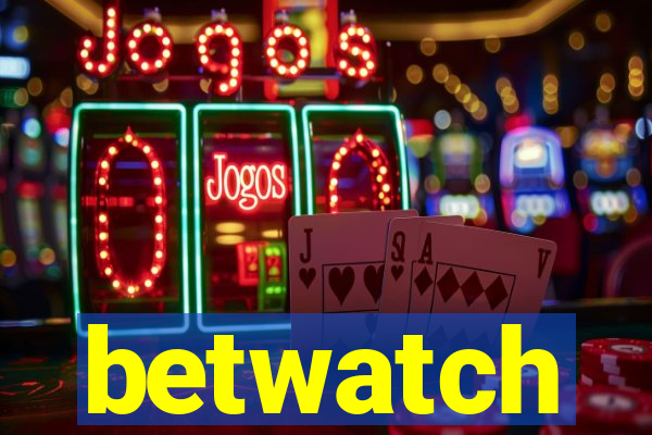 betwatch