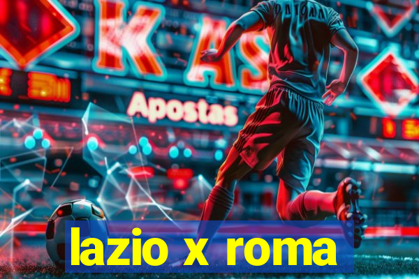 lazio x roma