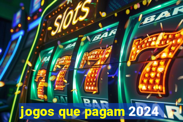 jogos que pagam 2024