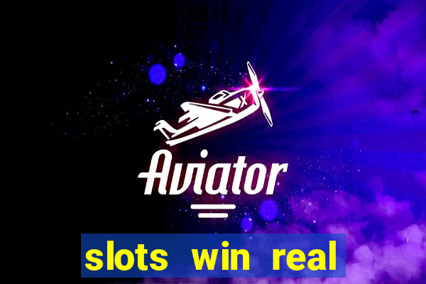 slots win real money paytm