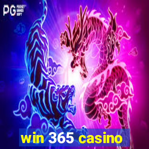 win 365 casino