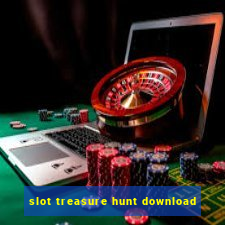 slot treasure hunt download