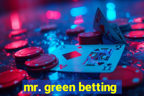 mr. green betting