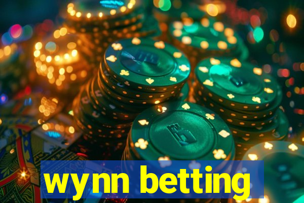 wynn betting