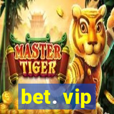 bet. vip