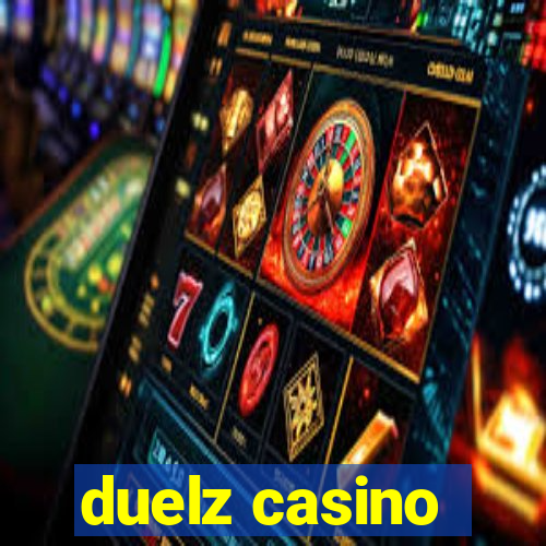 duelz casino