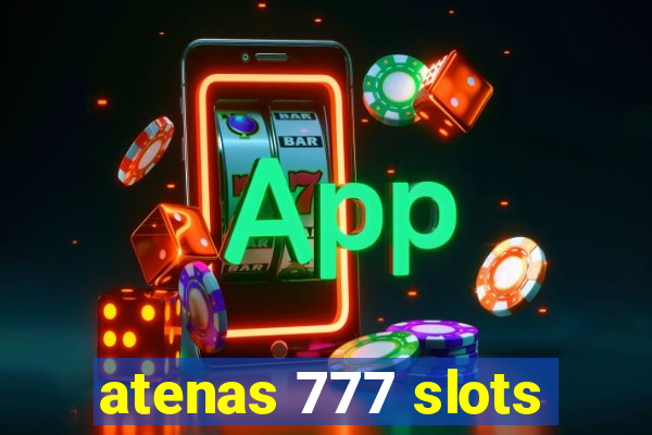 atenas 777 slots