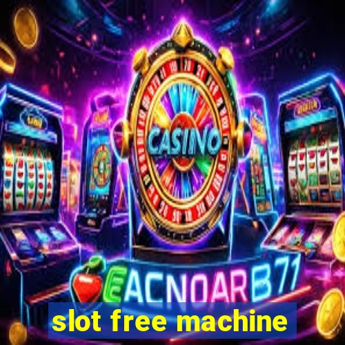 slot free machine