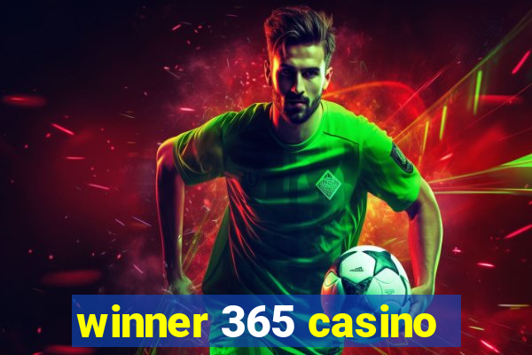 winner 365 casino