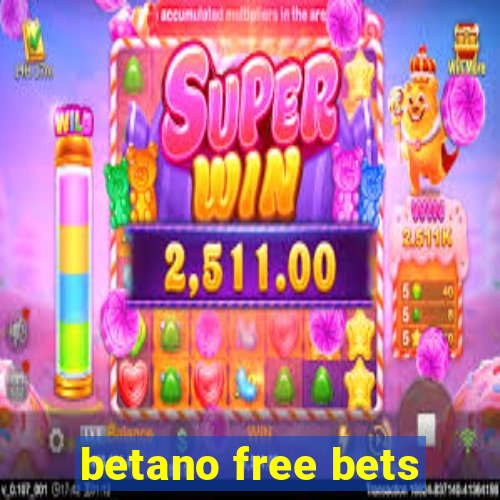 betano free bets