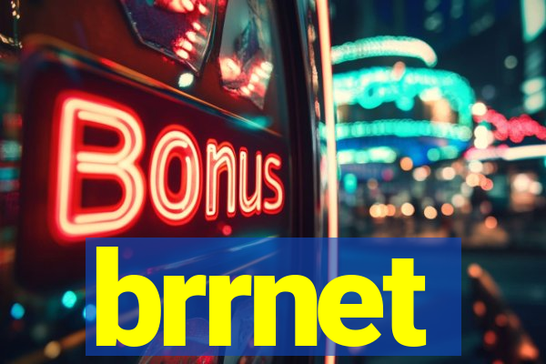 brrnet