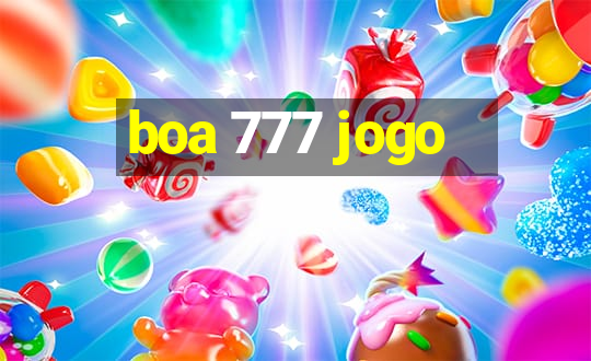 boa 777 jogo