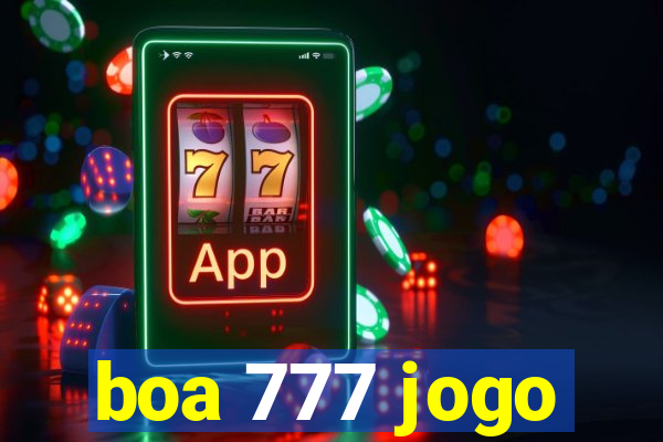 boa 777 jogo