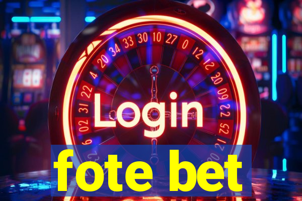 fote bet