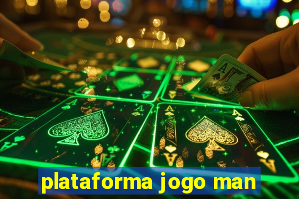 plataforma jogo man