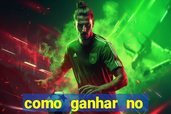 como ganhar no cassino online